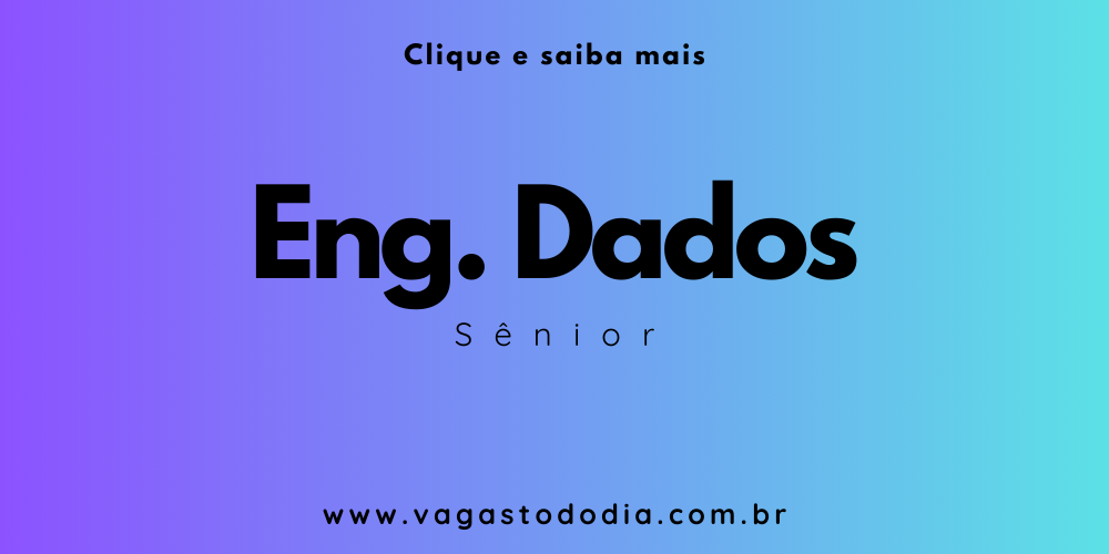 vagastododia.com.br Engenheiro Dados