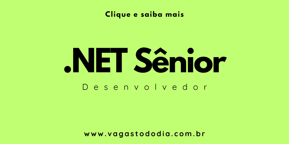 vagastododia.com.br Desenvolvedor .NET Sênior